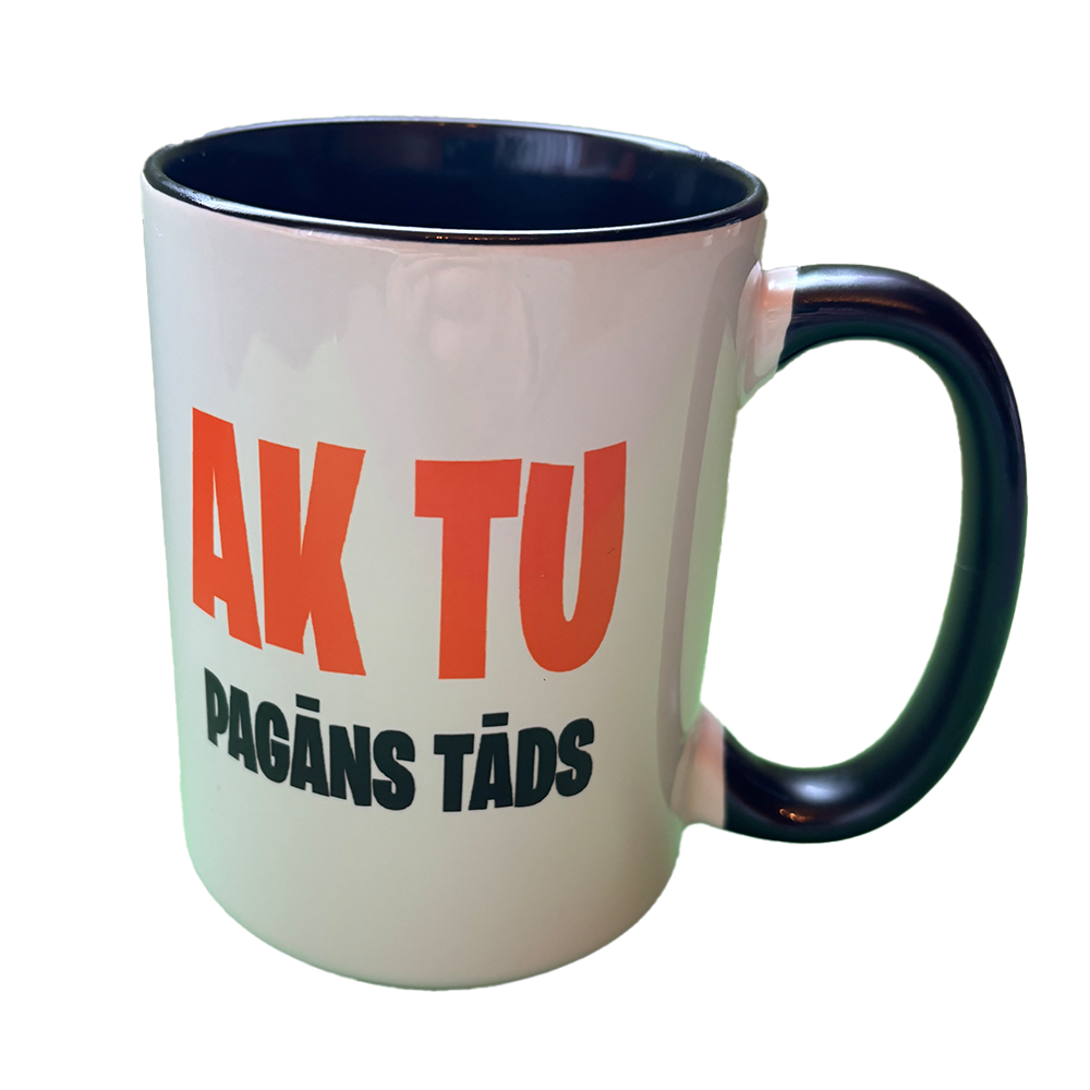 AK TU PAGĀNS TĀDS!  [450ml AR KRĀSOTU IEKŠU]