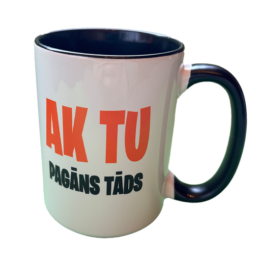 AK TU PAGĀNS TĀDS!  [450ml AR KRĀSOTU IEKŠU]