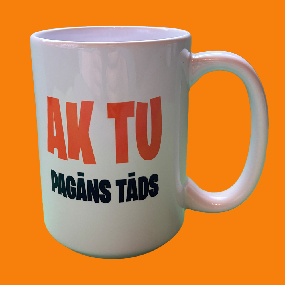 AK TU PAGĀNS TĀDS! [450ml VIENKRĀSAINA]