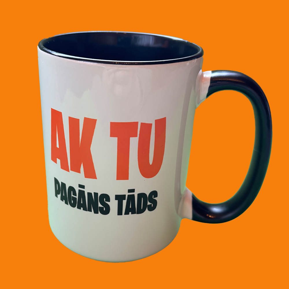 AK TU PAGĀNS TĀDS!  [450ml AR KRĀSOTU IEKŠU]