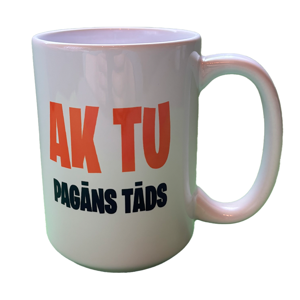 AK TU PAGĀNS TĀDS! [450ml VIENKRĀSAINA]