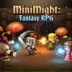 MiniMight: Fantasy RPG – Free Casual Action RPG Game