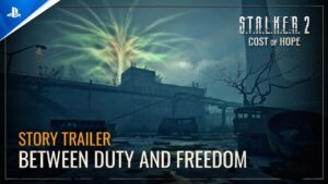 STALKER Cost of Hope: Jaunais stāsta treileris liek izvēlēties pusi