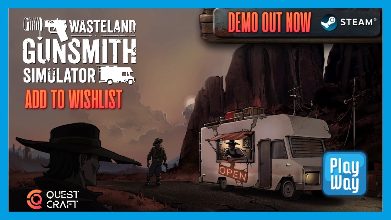 Wasteland Gunsmith Simulator: Demo – OUT NOW!