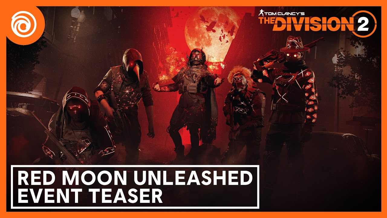 The Division 2: Red Moon Unleashed Event Teaser