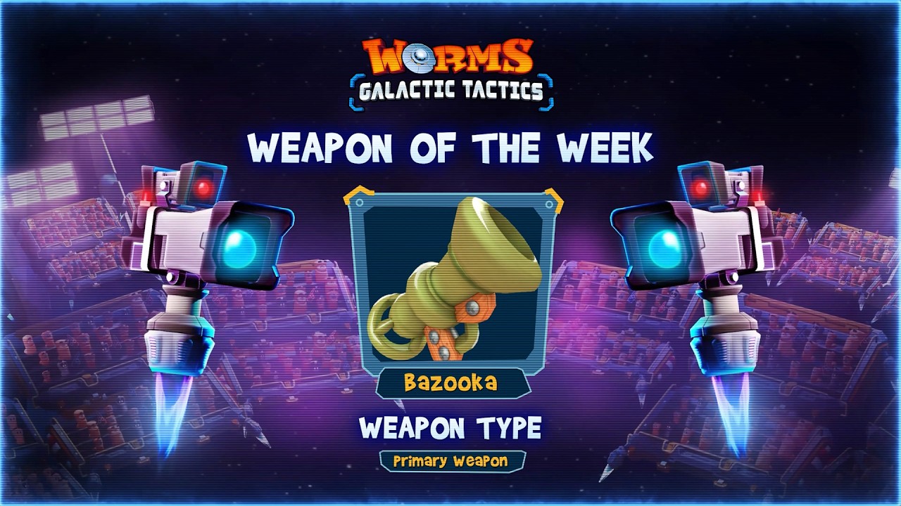 Weapon of the Week | Bazooka | Worms: Galactic Tactics