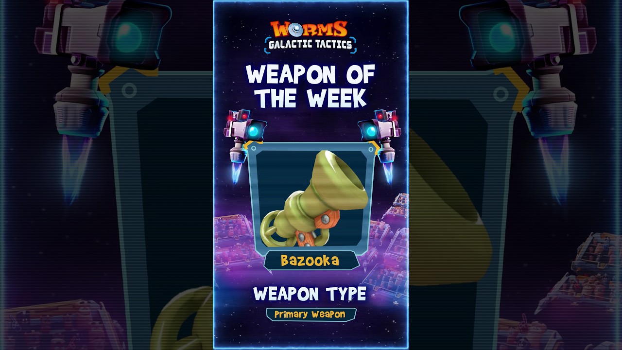 Weapon of the Week | Bazooka | Worms: Galactic Tactics