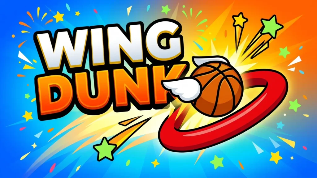 Title art for the arcade game Wing Dunk, featuring a brown basketball equipped with small white angel wings diving perfectly through a floating red hoop. The Wing Dunk logo is bold and colorful, set against a dynamic background of bright blue, yellow, and orange with celebratory stars and confetti.